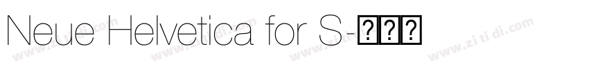Neue Helvetica for S字体转换 Neue Helvetica for S字体转换